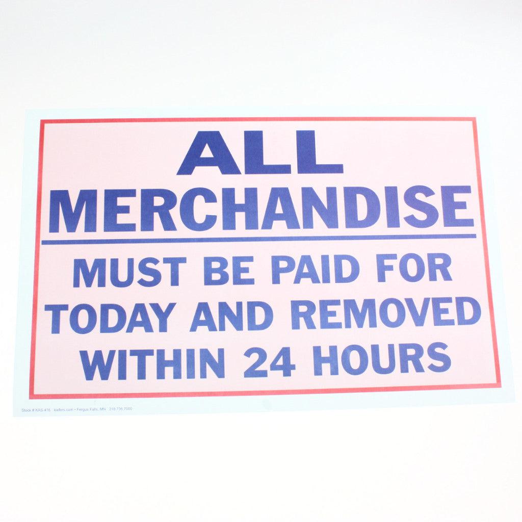 Merchandise Paid/Removed 24 Hours 11 x 17 Laminated Sign