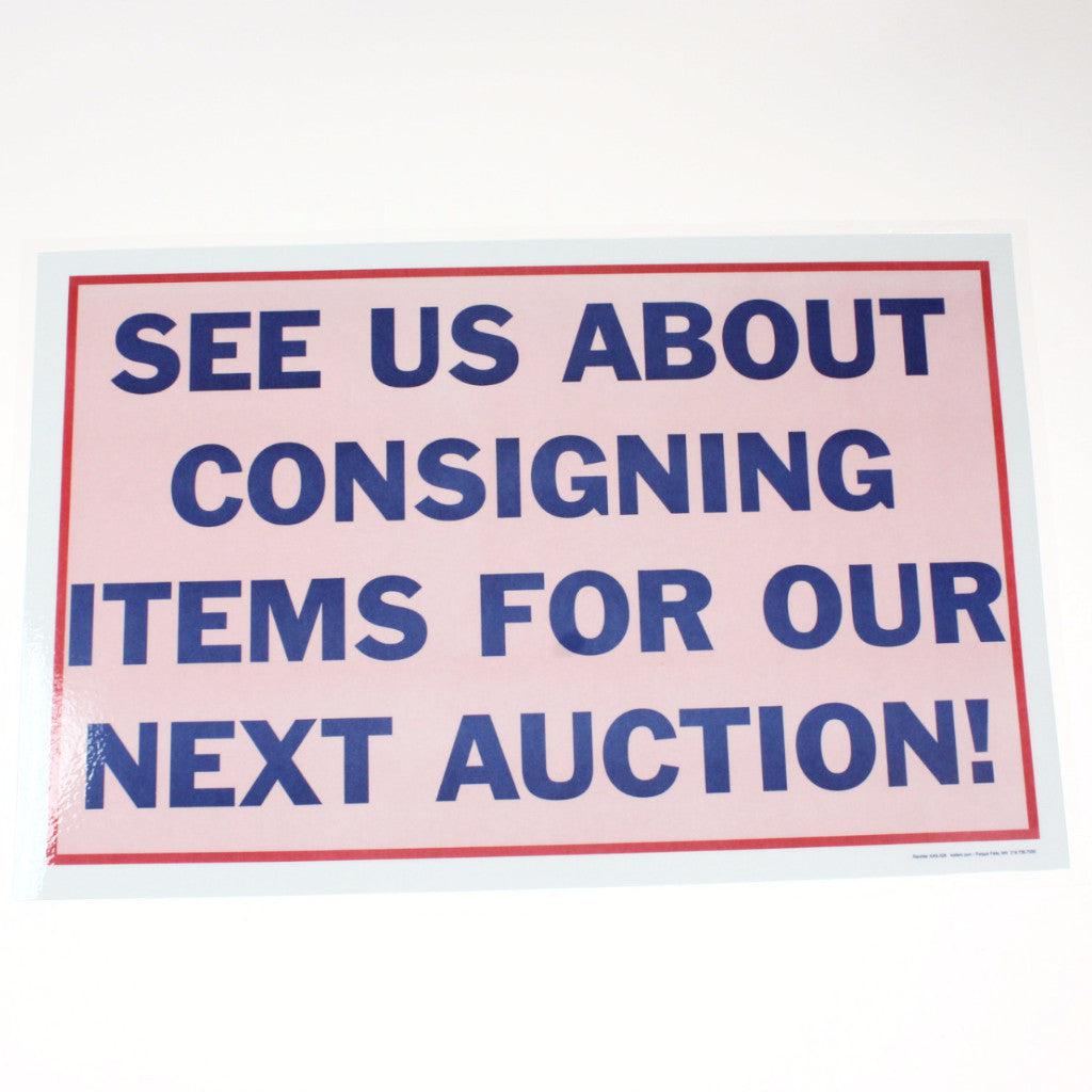 See Us About Consigning 11 x 17 Laminated Sign