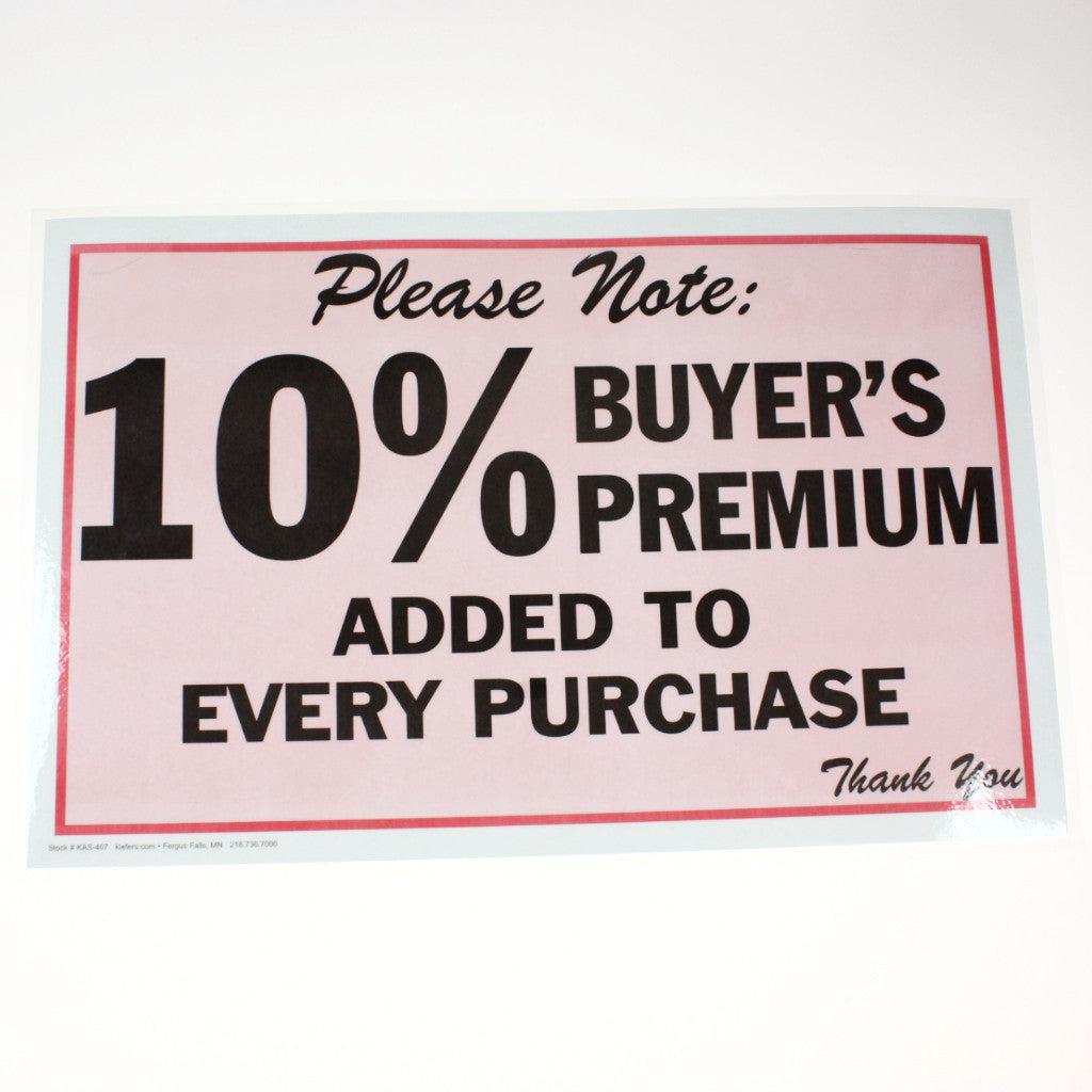 "10% Buyers Premium" - 11" x 17" Laminated Sign