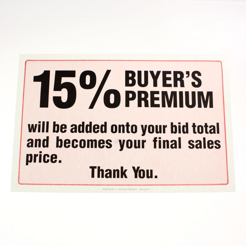 "15% Buyers Premium" - 11" x 17" Laminated Sign
