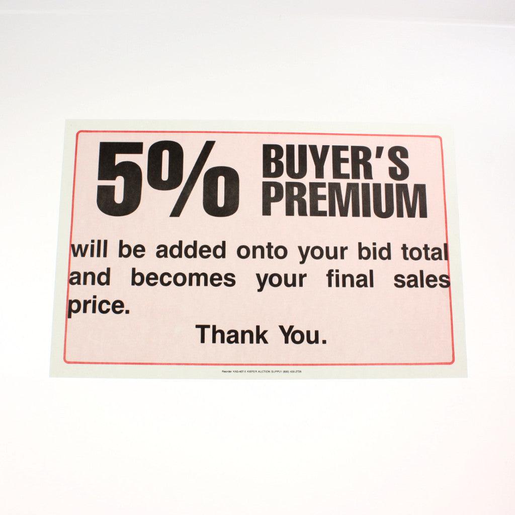 "5% Buyers Premium" - 11" x 17" Laminated Sign