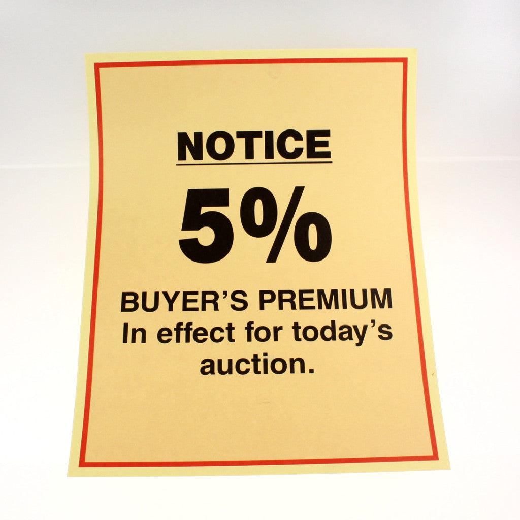 5% Buyer's Premium 18 x 24 Laminated Sign